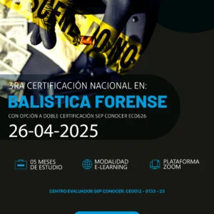 Inscripción 3ra Certificación Nacional en Balística Forense